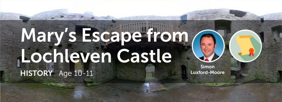 50 creative ways to use ClassVR| Mary’s Escape from  Lochleven Castle