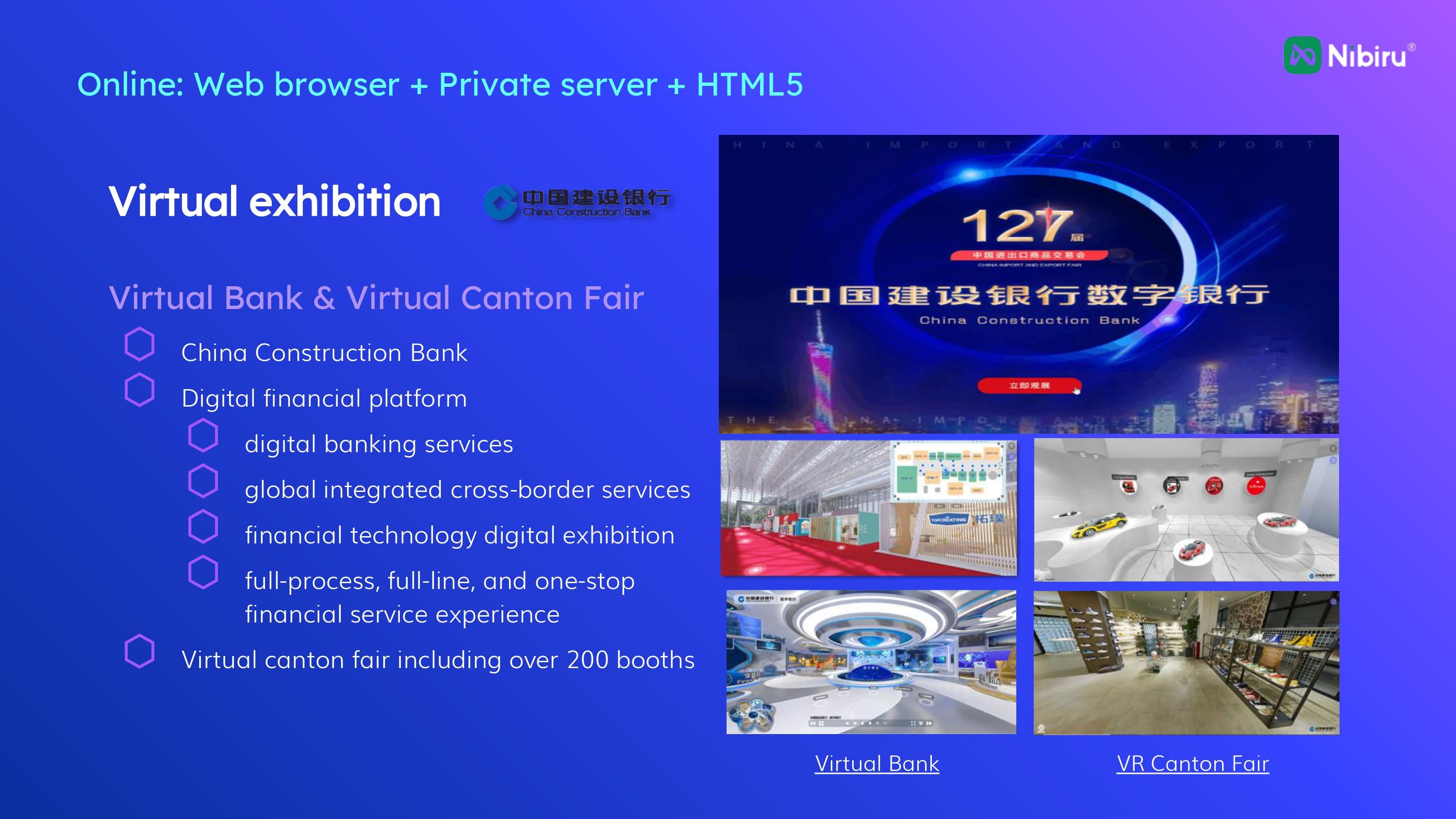Virtual Exhibition Project of Nibiru Creator, Virtual Bank & Virtual Canton Fair, China Construction Bank